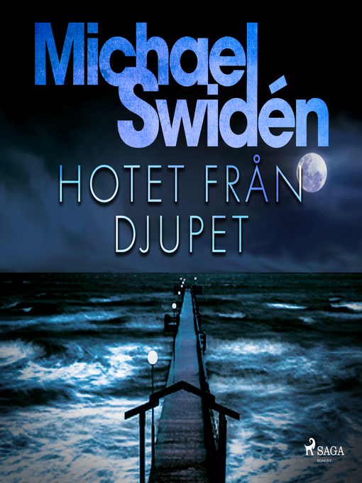 Title details for Hotet från djupet by Michael Swidén - Wait list